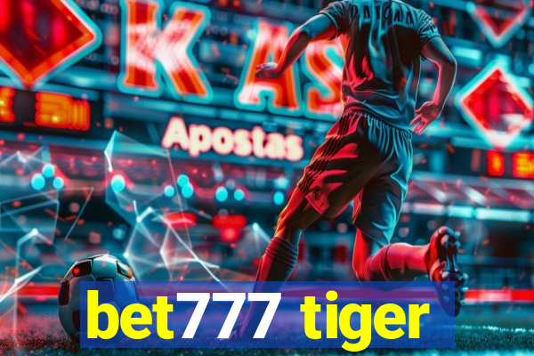 bet777 tiger